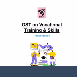 GST on Vocational Training & Skills By NGO